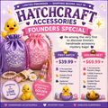 ✨ Hatchcraft Accessories Founders Special